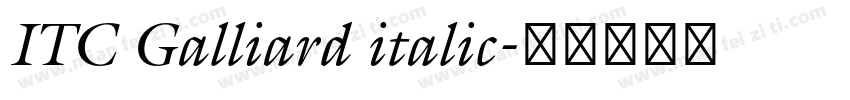 ITC Galliard italic字体转换